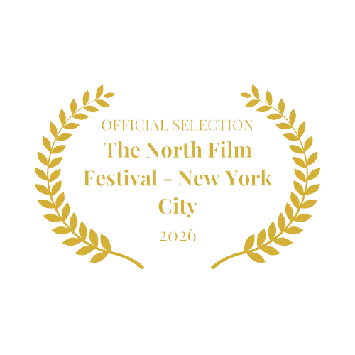 Official Selection The North Film Festival New York City 2026