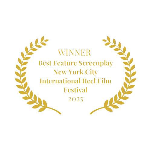 Winner Best Feature Screenplay New York City International Reel Film Festival 2025