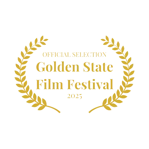 Official Selection Golden State Film Festival 2025