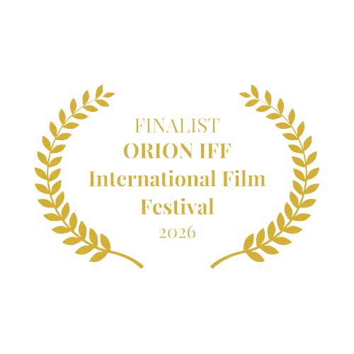 Lorbeerkranz: Finalist, Orion IFF International Film Festival 2026